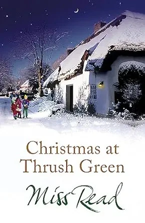 CHRISTMAS AT THRUSH GREEN